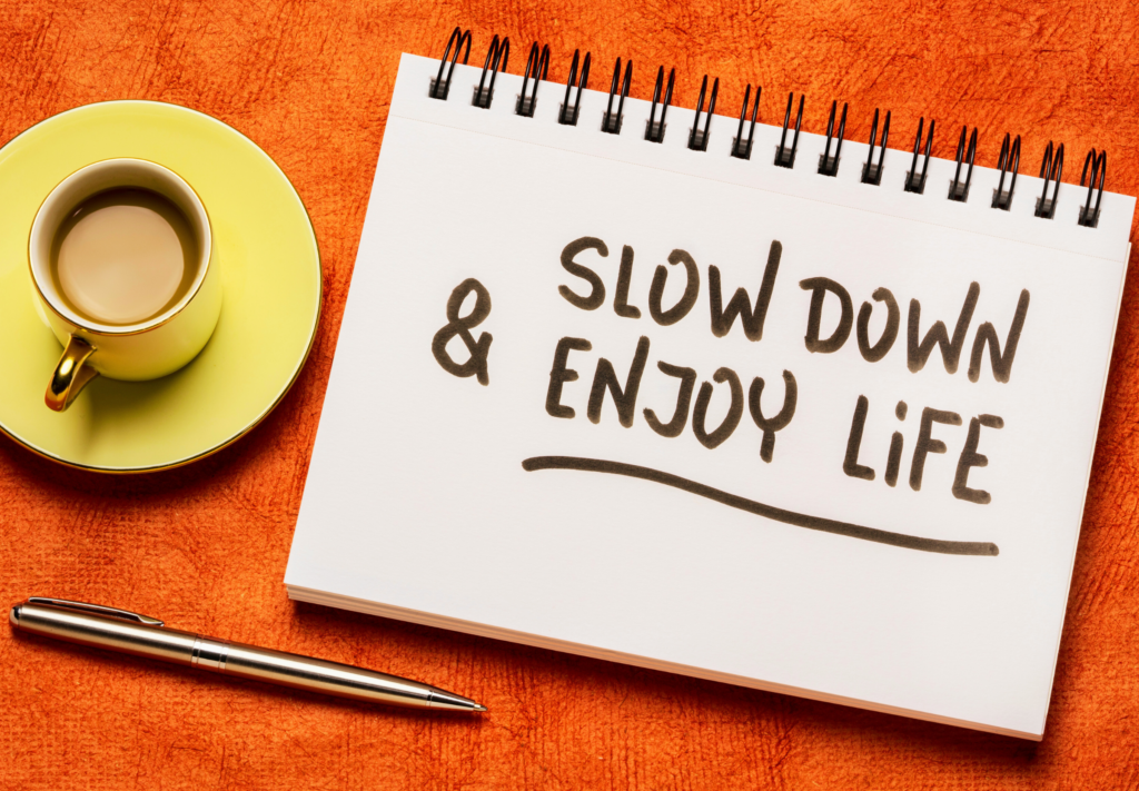 Slow Life: Jak Spowolnienie Tempa Życia Może Poprawić Jakość Twojego Dnia