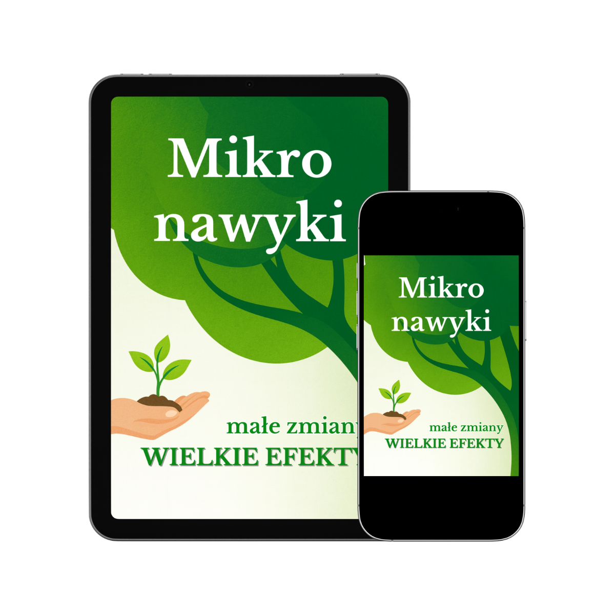 Okładka e-booka „Mikro nawyk, makro efekt” – przewodnik o budowaniu skutecznych nawyków i osiąganiu wielkich efektów poprzez małe zmiany.