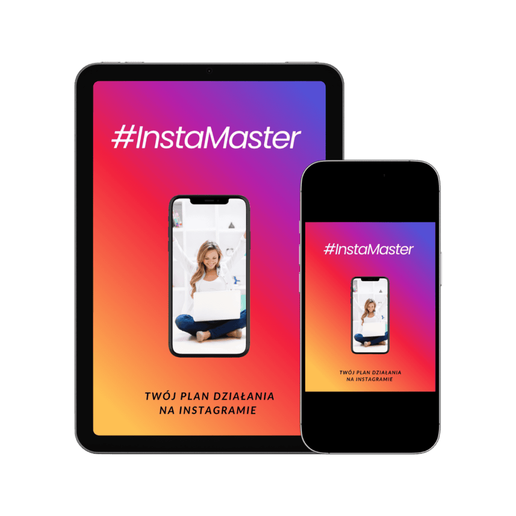 #InstaMaster- Twój plan działania na Instagramie