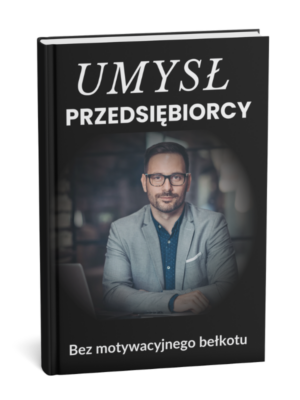 Okładka e-booka „Umysł przedsiębiorcy” – poradnik o mentalności sukcesu i rozwoju osobistym