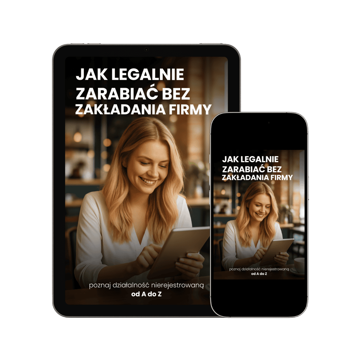 Okładka e-booka „Jak legalnie zarabiać bez zakładania firmy” od TwojaEbookarnia.pl – poradnik o działalności nierejestrowanej i zarabianiu od A do Z
