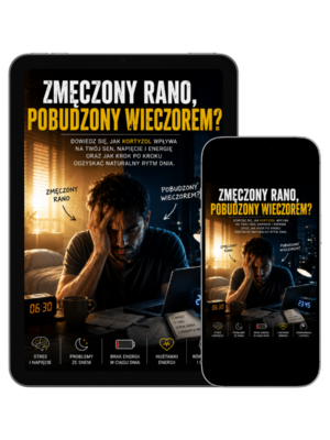 Okładka e-booka Zmęczony rano, pobudzony wieczorem o kortyzolu, śnie i rytmie dnia