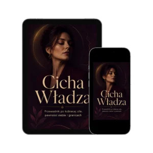 Cicha Władza – przewodnik po kobiecej sile, pewności siebie i granicach