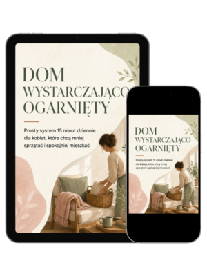 Dom wystarczająco ogarnięty – okładka e-booka o sprzątaniu i organizacji domu