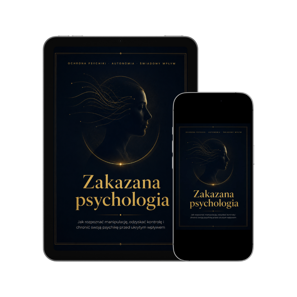 Zakazana psychologia – jak rozpoznać manipulację i chronić psychikę