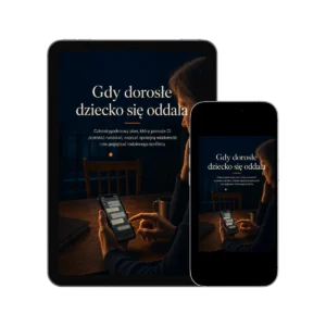 Gdy dorosłe dziecko się oddala - e-book dla rodziców